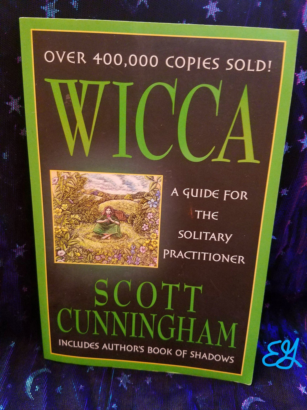 Wicca: Guide for the Solitary Practitioner By Scott Cunningham
