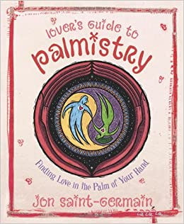Lover's Guide to Palmistry Book By Jon Saint-Germain